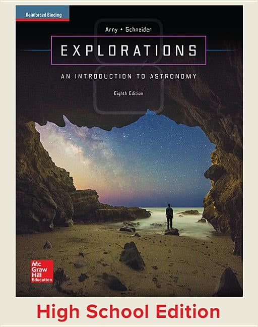 Arny, Explorations: An Introduction to Astronomy, 2017, 8e, Student Edtion by Schneider, Stephen