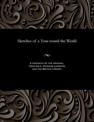 Sketches of a Tour Round the World by Pratapachandra Majumdar