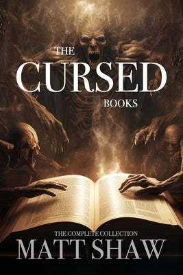 The Cursed Books! The Complete Collection by Shaw, Matt