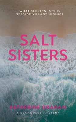 Salt Sisters by Graham, Katherine