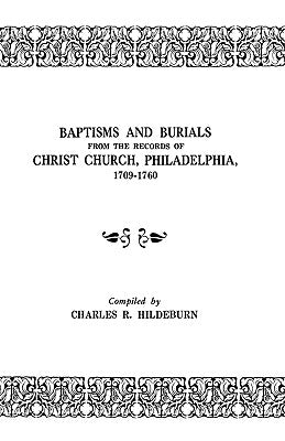Baptisms and Burials by Hildeburn, Charles R.