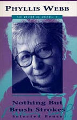 V: Nothing But Brush Strokes Selected Prose by Webb, Phyllis
