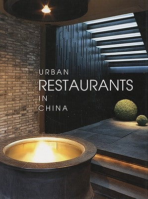 Urban Restaurants in China by Page One Publishing