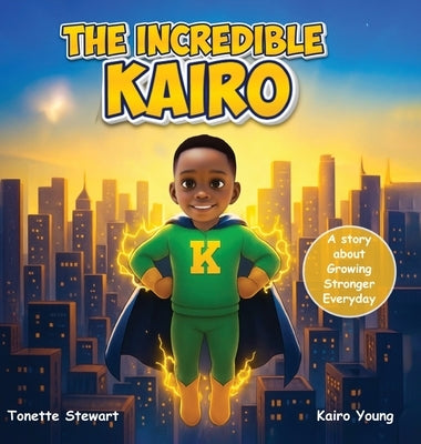 The Incredible Kairo by Stewart, Tonette