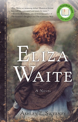 Eliza Waite by Sweeney, Ashley E.