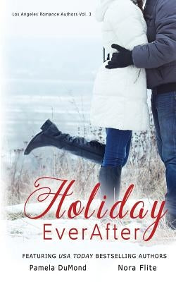 Holiday Ever After by Breazile, Roxann