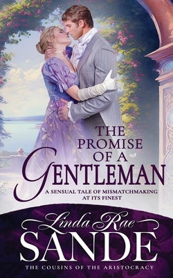 The Promise of a Gentleman by Sande, Linda Rae