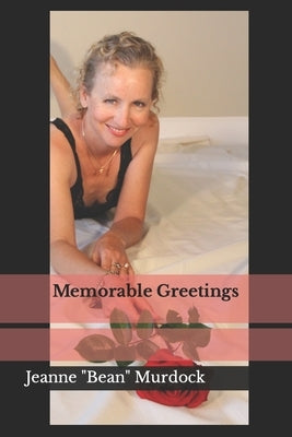 Memorable Greetings by Murdock, Jeanne Bean