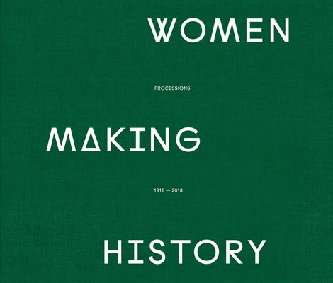 Women Making History by Various