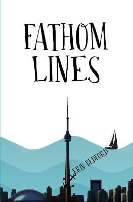 Fathom Lines by Bedford, Erin