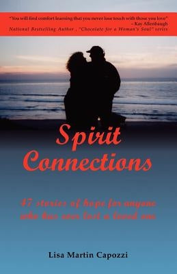 Spirit Connections by Martin Capozzi, Lisa