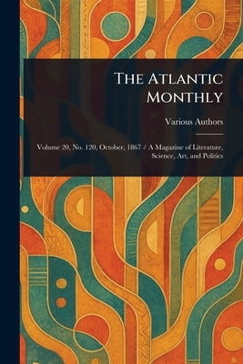 The Atlantic Monthly by Various