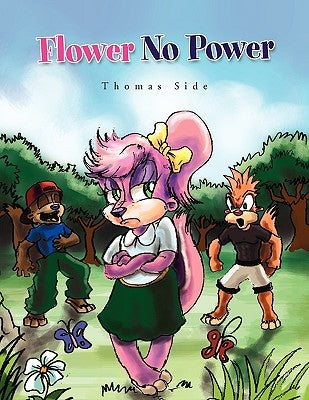 Flower No Power by Side, Thomas