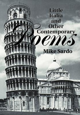 Little Italia and Other Contemporary Poems by Sardo, Michael A.