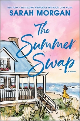 The Summer Swap by Morgan, Sarah