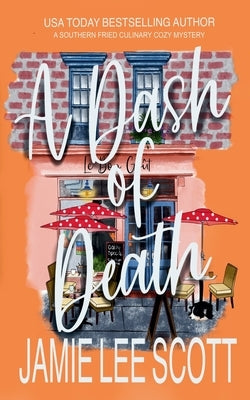 A Dash of Death by Scott, Jamie Lee