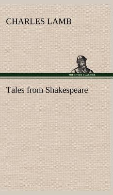 Tales from Shakespeare by Lamb, Charles