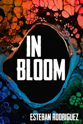 In Bloom by Rodriguez, Esteban