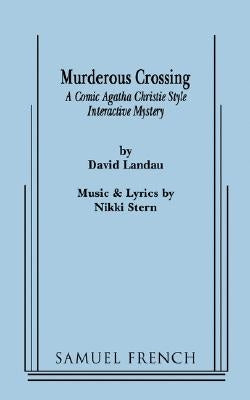 Murderous Crossing by Landau, David