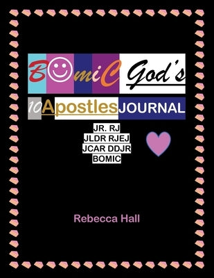 Bomic God's 10 Apostles Journal Jr. Rj Jldr Rjej Jcar Ddjr Bomic by Hall, Rebecca