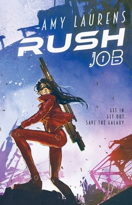 Rush Job by Laurens, Amy
