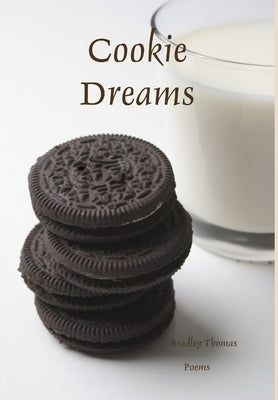 Cookie Dreams by Thomas, Bradley