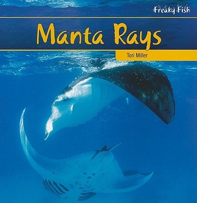 Manta Rays by Miller, Tori