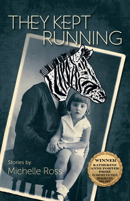 They Kept Running: Volume 20 by Ross, Michelle