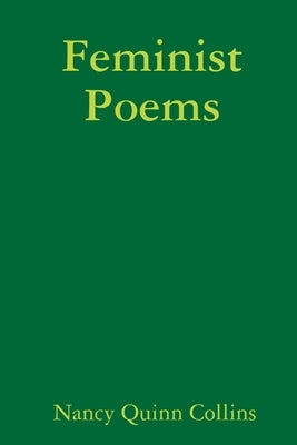 Feminist Poems by Quinn Collins, Nancy