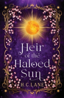 Heir of the Haloed Sun by Cozy Unicorn Publishing
