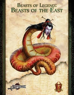Beasts of Legend: Beasts of the East (5E) by Dillon, Dan