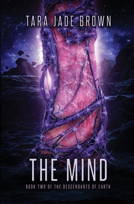 The Mind: Sci-Fi Romance by Brown, Tara Jade