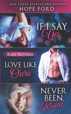 Blake Brothers by Ford, Hope