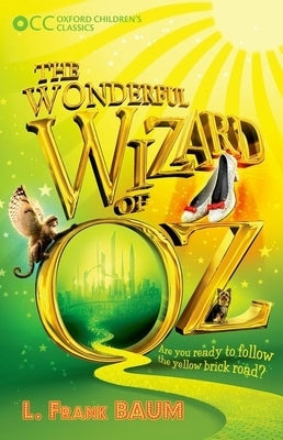 The Wonderful Wizard of Oz by Baum, Lyman