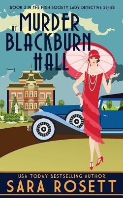 Murder at Blackburn Hall by Rosett, Sara