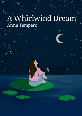 A Whirlwind Dream by Tempero, Anna Lisa
