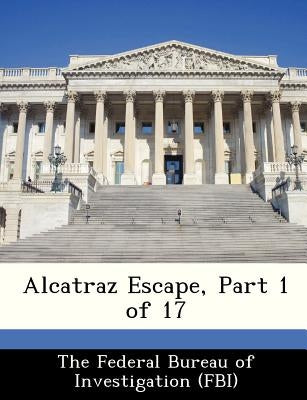 Alcatraz Escape, Part 1 of 17 by 