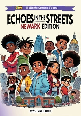 Echoes in the Streets: Newark Edition by McBride, Heddrick