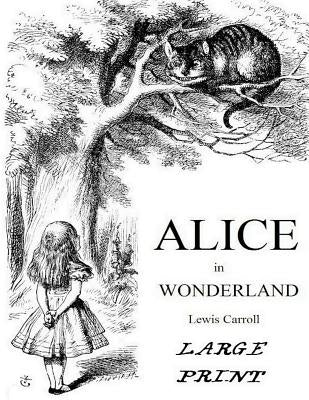 Alice in Wonderland by Carroll, Lewis