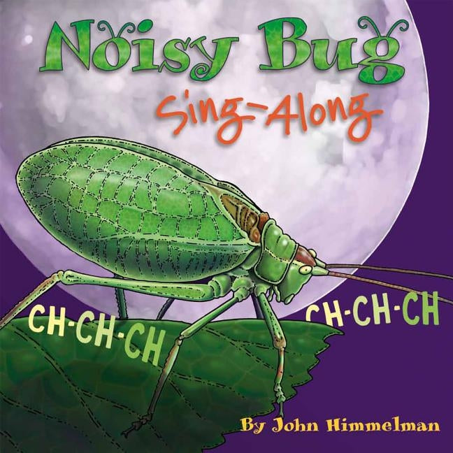 Noisy Bug Sing-Along by Himmelman, John