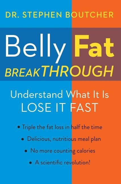 Belly Fat Breakthrough by Boutcher, Stephen