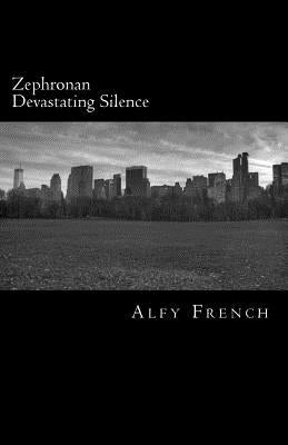 Zephronan devastating silence by French, Alfy