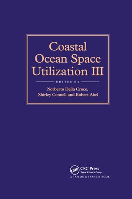 Coastal Ocean Space Utilization 3 by Abel, R. B.
