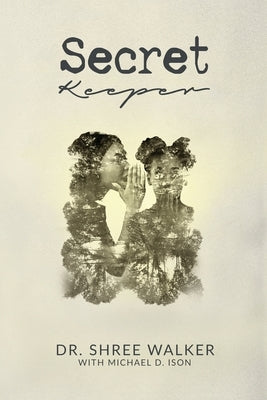 Secret Keeper by Walker, Shree