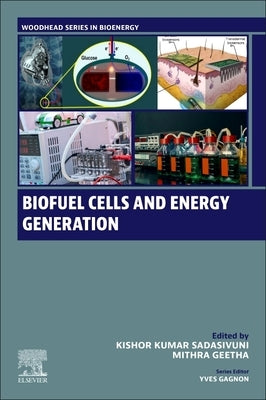Biofuel Cells and Energy Generation by Sadasivuni, Kishor Kumar