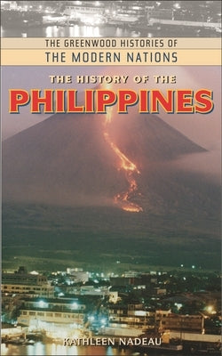 The History of the Philippines by Nadeau, Kathleen