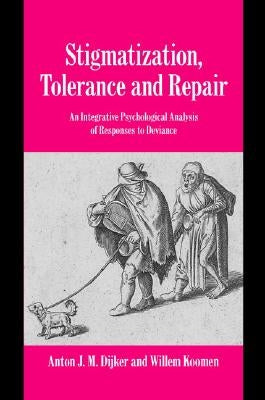 Stigmatization, Tolerance and Repair by Dijker, Anton J. M.