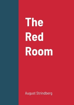The Red Room by Strindberg, August