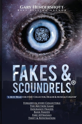 Fakes And Scoundrels by Lynn Hendershott, Gary