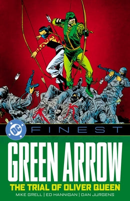 DC Finest: Green Arrow: The Trial of Oliver Queen by Baron, Mike